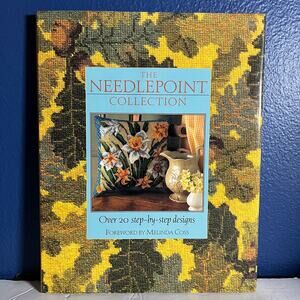 THE NEEDLEPOINT COLLECTION Over‎ 20 step-by-step design
